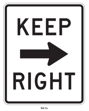 18"x24" Keep Right with Arrow
