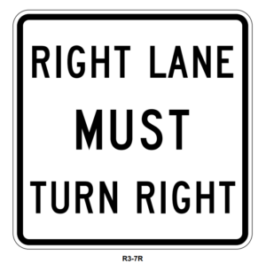 30" Right Lane Must Turn Right