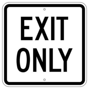 24"x24" Exit Only Sign