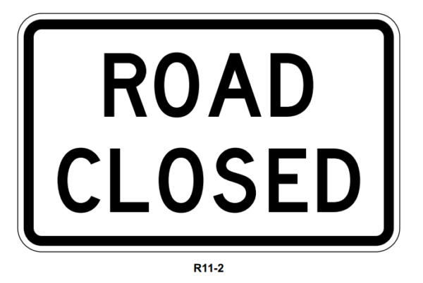 48"x30" Road Closed