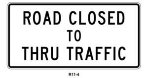60" x 30" Road Closed To Thru Traffic