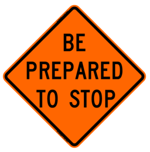 Roll-Up Be Prepared To Stop