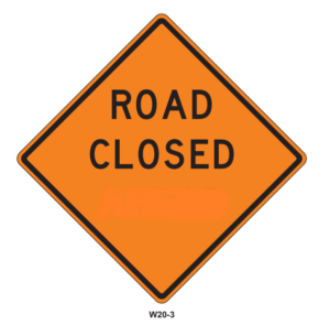 Roll-Up Road Closed