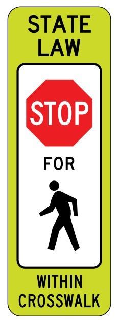 12"x 36" R1-6A Stop For Pedestrian Crossing